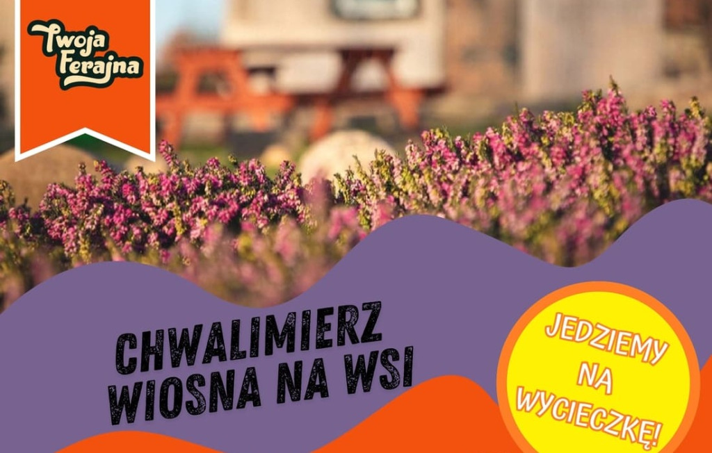 Chwalimierz – Wiosna na&nbsp;Wsi